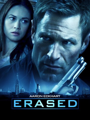 Erased (2012 film) นักแสดง รายการ  (Cast) 