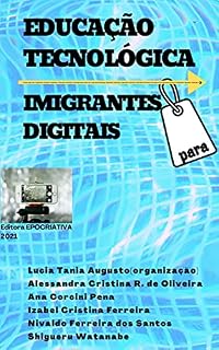 Livro Educação Tecnológica para Imigrantes Digitais