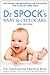 Dr Spock's Baby & Childcare 9th Edition by 