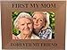 First My Mom Forever My Friend 4x6 Inch Wood Picture Frame - Great Gift for Mothers's Day, Birthday for Mom Grandma Wife Grandmother