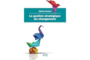 La gestion stratégique du changement
