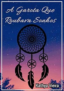 Livro A Garota Que Roubava Sonhos