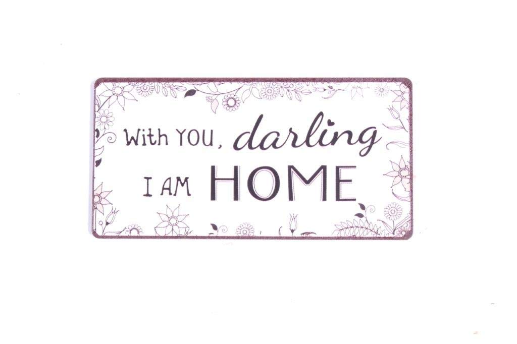 Decorative Fridge Magnet for Home When you darling, i am home 5cm x 10cm
