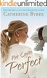 Not Quite Perfect (Not Quite Series Book 5)