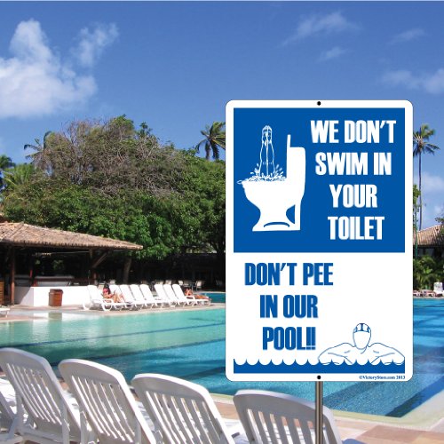 VictoryStore Yard Sign Outdoor Lawn Decorations: 12' x 18' Aluminum Sign - Swimming Pool - Don't Pee in Our Pool