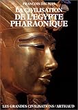 Image de La Civilisation de l'Egypte pharaonique