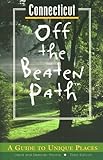 Front cover for the book Connecticut Off the Beaten Path: A Guide to Unique Places by David Ritchie