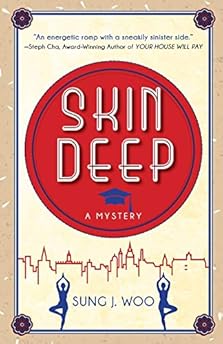 Skin Deep by Sung J. Woo