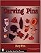 Carving Pins (Schiffer Book for Woodworkers) by 