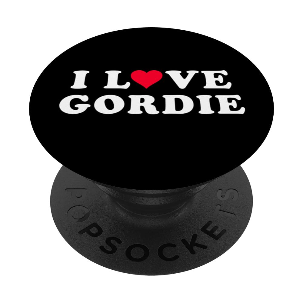 I Love Gordie Matching Girlfriend & Boyfriend Gordie Name PopSockets Swappable PopGrip