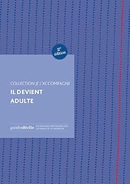 Il devient adulte