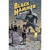 Black Hammer Volume 2: The Event