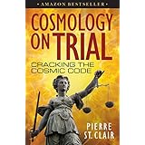 Cosmology On Trial: Cracking The Cosmic Code