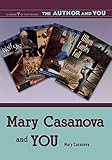 Mary Casanova and You (Author and You)