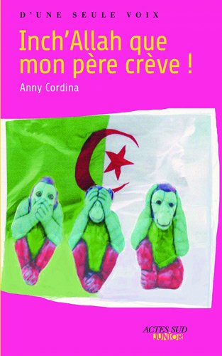 Inch'Allah que mon père crève !
