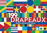 199 drapeaux : Formes, couleurs et motifs by
