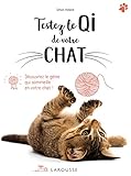 Testez le QI de votre chat : Découvrez le génie qui sommeille en votre chat ! by