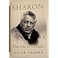 Sharon: The Life of a Leader
