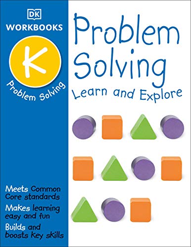 DK Workbooks: Problem Solving, Kindergarten: Learn and Explore: DK ...