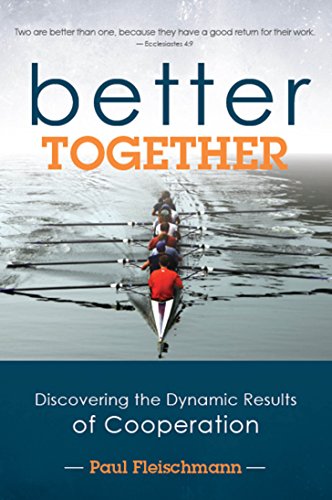 Better Together by Paul Fleischmann