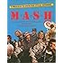 M*A*S*H: The Exclusive, Inside Story of TV's Most Popular Show