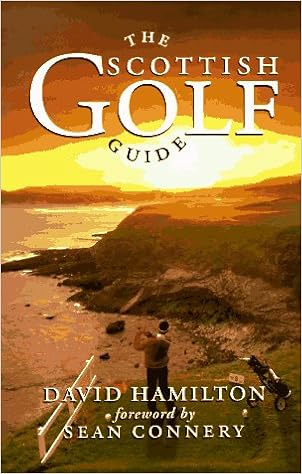 The Scottish Golf Guide David Hamilton Sean Connery - 