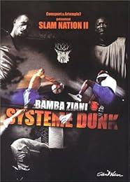 Slam Nation Ii - Bamba & Ziani : Système Dunk