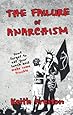 The Failure of Anarchism