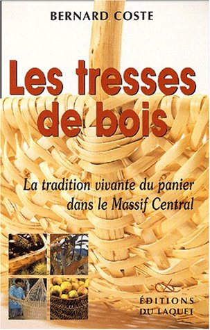 Les  tresses de bois