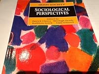 Irish Society: Sociological Perspectives 1872002870 Book Cover