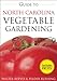 Guide to North Carolina Vegetable Gardening (Vegetable Gardening Guides) by 