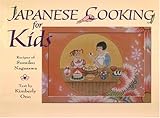 Japanese Cooking for Kids by 