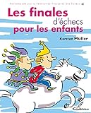 LES FINALES D ECHECS POUR LES ENFANTS (OLIBRIS) by 