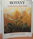 Botany : An Introduction to Plant Biology, Nadakavukaren, Mathew J. and McCracken, Derek, 0314852794