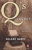 Q's Legacy: A Delightful Account of a Lifelong Love Affair with Books by 