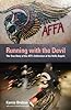 Running with the Devil: The True Story of the ATF's Infiltration of the Hells Angels