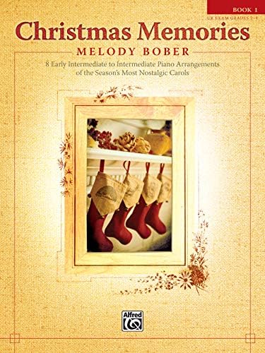 Christmas Memories, Bk 3: 8 Late Intermediate Piano Arrangements