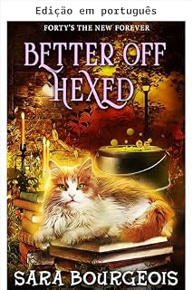Livro Melhor enfeitiçada (Quarenta é o novo para sempre Livro 4)