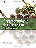 Cryptography in the Database: The Last Line of Defense cover