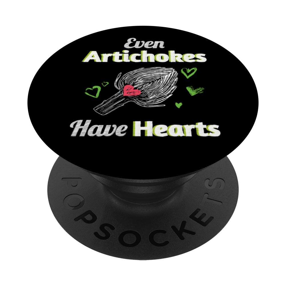 Artichokes Have Hearts I Vegan Artichoke Artichoke Heart PopSockets Swappable PopGrip