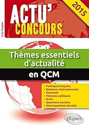 Thèmes essentiels d'actualité 2015 en QCM