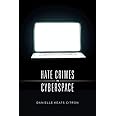 Hate Crimes in Cyberspace