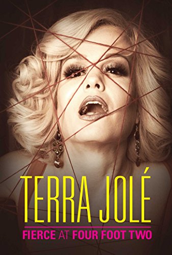 Fierce at Four Foot Two, by Terra Jol�