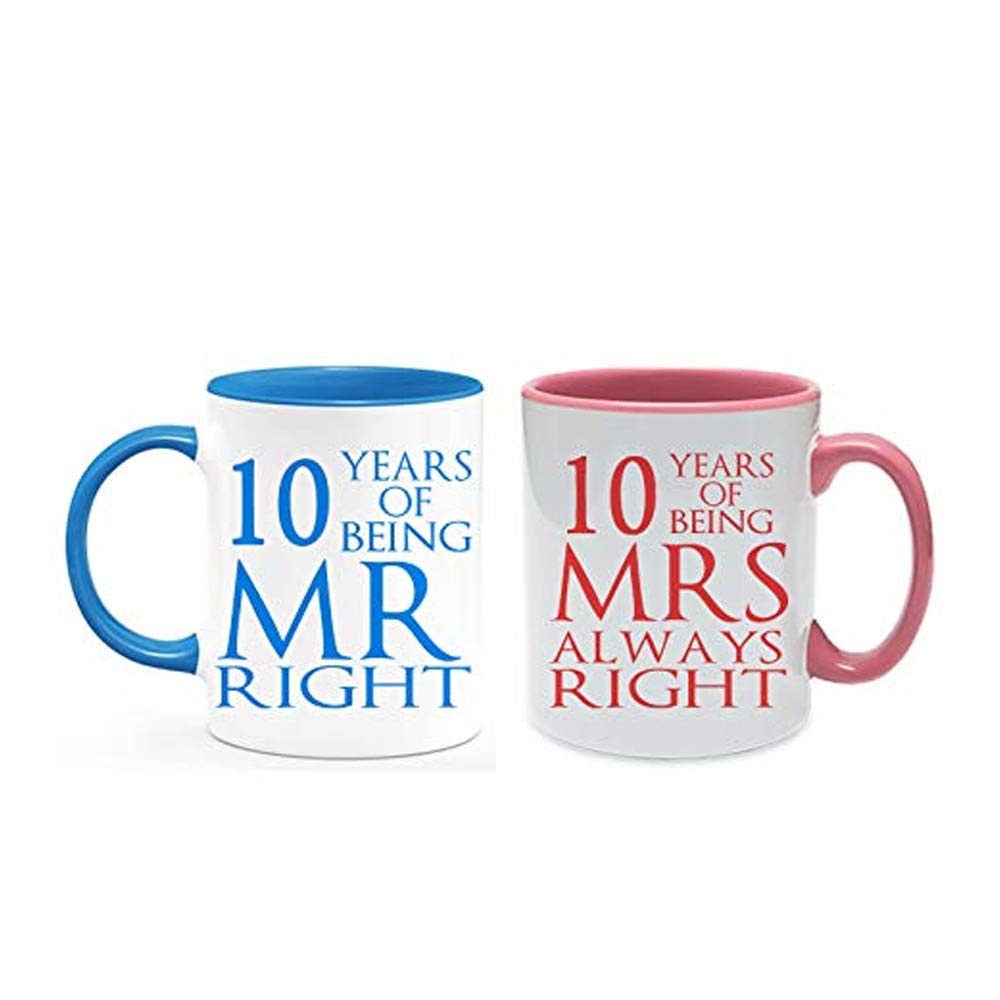 Tin Anniversary 10 Years of Being Mr Right & Mrs Always Right Set of 2 Wedding Anniversary, Valentines Day, Coloured Couple Mug Set. (10 Years)