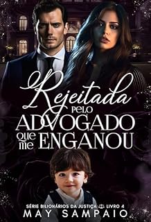 Livro Rejeitada pelo Advogado que me Enganou: Bilionários da Justiça