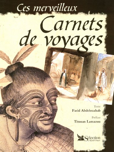 Ces merveilleux carnets de voyage by (Hardcover)