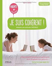 Je suis cohérent !
