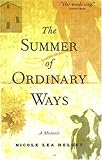 The Summer of Ordinary Ways: A Memoir
