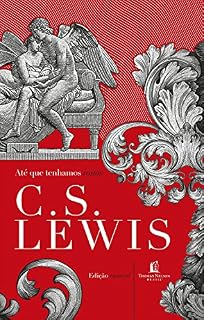 Livro Até que tenhamos rostos: a releitura de um mito