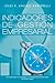 Indicadores de Gestión Empresarial : De la estrategia a los resultados (Spanish Edition)